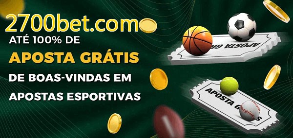 2700bet.combet Ate 100% de Aposta Gratis